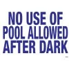 Sign-"No Pool After Dark"